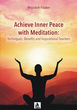 Achieve Inner Peace with Meditation Techniques, Benefits and Inspirational Teachers - okładka