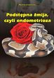 Podstępna żmija, czyli endometrioza - okładka
